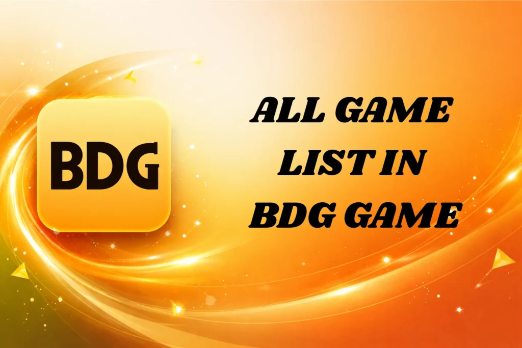 ALL GAME LIST IN BDG GAME