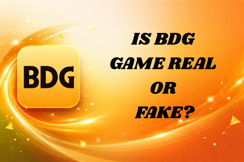 IS BDG GAME REAL OR FAKE